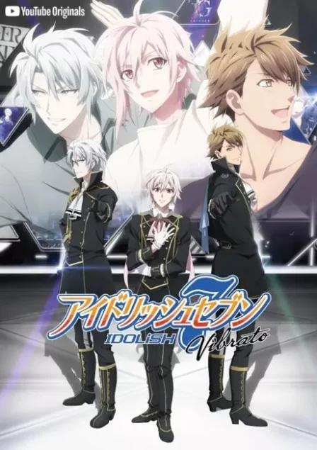 IDOLiSH7 Vibrato English Subbed poster